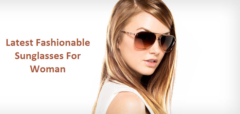 Latest-fashionable-Sunglasses-for-woman-picture-2013 2014